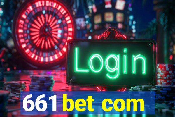 661 bet com